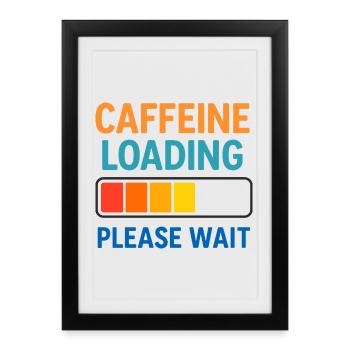 Coffee Loading Bar Waiting Time - Framed poster (27 × 37 cm) - black - Front