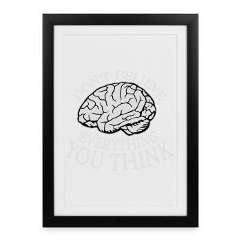 Ne croyez pas tout ce que vous pensez en disant la sagesse - Affiche encadrée (27 × 37 cm) - noir - Devant