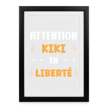 Attention Kiki in freedom - Framed poster (27 × 37 cm) - black - Front