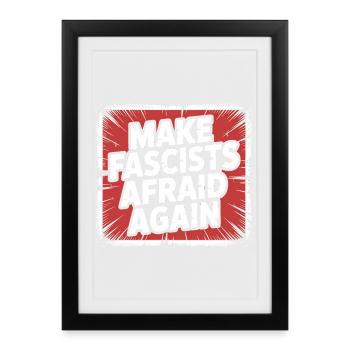 Faites peur au fasciste à nouveau - Produits dérivés antifascistes - Affiche encadrée (27 × 37 cm) - noir - Devant