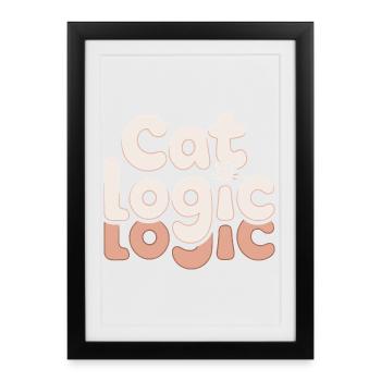 Cat Logic Funny Cat Saying for - Framed poster (27 × 37 cm) - black - Front