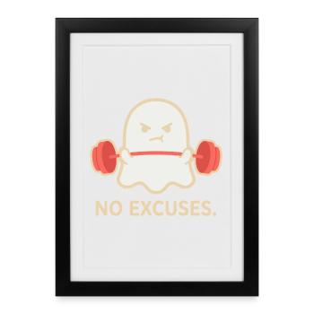No Excuses Ghost Lift - Framed poster (27 × 37 cm) - black - Front