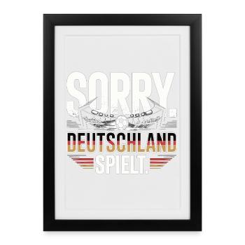 Sorry Germany plays football fan - Framed poster (27 × 37 cm) - black - Front