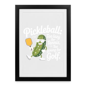 Joueur de pickleball trop paresseux pour le tennis pickleball - Affiche encadrée (27 × 37 cm) - noir - Devant