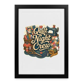 Quilt Night Crew - Framed poster (27 × 37 cm) - black - Front