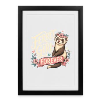FERRET GIRL FOREVER - Framed poster (27 × 37 cm) - black - Front