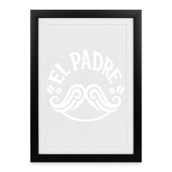 El Padre Moustache Café Fête des Pères - Affiche encadrée (27 × 37 cm) - noir - Devant
