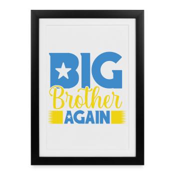 GRAND FRÈRE ENCORE encore grand frère - Affiche encadrée (27 × 37 cm) - noir - Devant