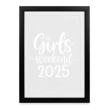 Lettrage Girls Weekend 2025 - Affiche encadrée (27 × 37 cm) - noir - Devant