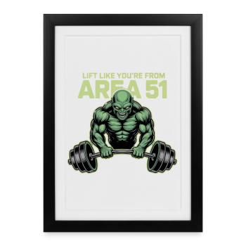 Soulevez comme si vous étiez de la zone 51 extraterrestre - Affiche encadrée (27 × 37 cm) - noir - Devant