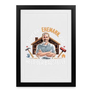 Hero of the construction site – dad, husband & builder - Framed poster (27 × 37 cm) - black - Front