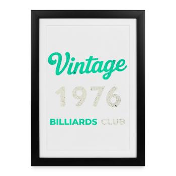 Vintage 1976 – Année de naissance rétro du Billiards Club - Affiche encadrée (27 × 37 cm) - noir - Devant