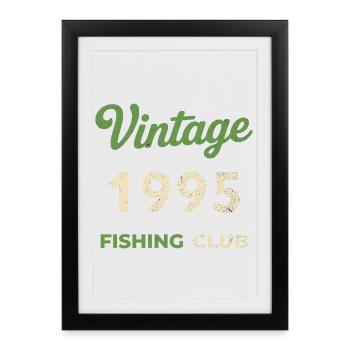 Millésime 1995 – Année de naissance rétro du club de pêche - Affiche encadrée (27 × 37 cm) - noir - Devant