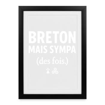 Bretagne drôle - Breton mais sympa des fois - Affiche encadrée (27 × 37 cm) - noir - Devant