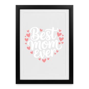 Meilleure maman de tous les temps - Affiche encadrée (27 × 37 cm) - noir - Devant
