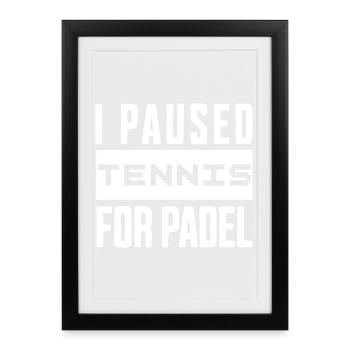 Tennis & Sweat à capuche ou coupe de padel pour joueurs de padel - Affiche encadrée (27 × 37 cm) - noir - Devant