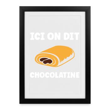 chocolatine - Framed poster (27 × 37 cm) - black - Front