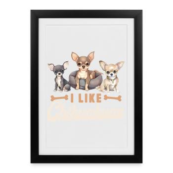 Chihuahua Chihuahueño J’aime bien - Affiche encadrée (27 × 37 cm) - noir - Devant