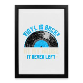 Le vinyle est de retour chez ma maison Devis Design - Affiche encadrée (27 × 37 cm) - noir - Devant