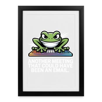 Frog Keyboard Meme – Meeting Instead of Email - Framed poster (27 × 37 cm) - black - Front