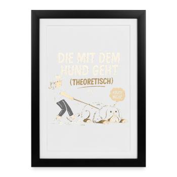 Berner Sennenhund Spruch Hundehalterin Humor - Gerahmtes Poster (27 × 37 cm) - Schwarz - Vorne