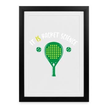 It_Is_Racket_Science - Framed poster (27 × 37 cm) - black - Front