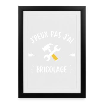 Je peux pas jai bricolage - Affiche encadrée (27 × 37 cm) - noir - Devant