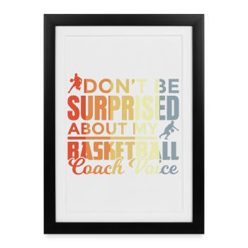 Entraîneur de basket-ball disant - Affiche encadrée (27 × 37 cm) - noir - Devant