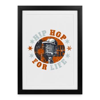 Hip Hop for Life - Framed poster (27 × 37 cm) - black - Front