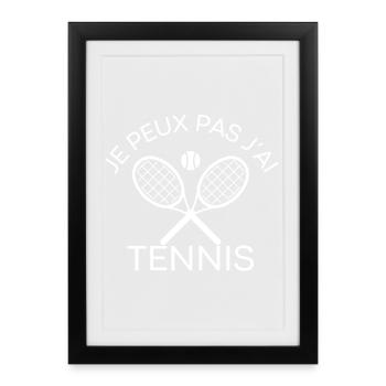 I Can't I Have Tennis - Humor Gift Idea - Framed poster (27 × 37 cm) - black - Front