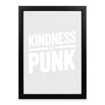 Kindness Is Punk - Framed poster (27 × 37 cm) - black - Front