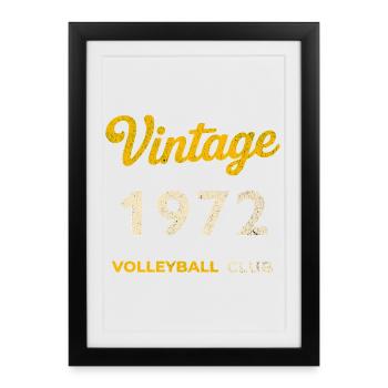 Vintage 1972 – Volleyball Club Rétro Année de naissance - Affiche encadrée (27 × 37 cm) - noir - Devant