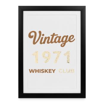 Vintage 1971 – Whiskey Club Rétro Année de Naissance - Affiche encadrée (27 × 37 cm) - noir - Devant