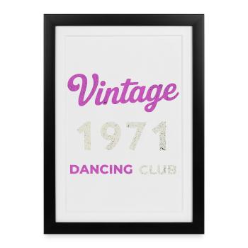 Vintage 1971 – Dancing Club Retro Année de naissance - Affiche encadrée (27 × 37 cm) - noir - Devant