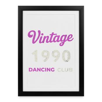 Vintage 1990 – Dancing Club Retro Année de naissance - Affiche encadrée (27 × 37 cm) - noir - Devant