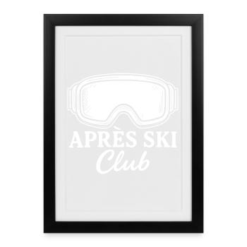 Après Ski Club - Framed poster (27 × 37 cm) - black - Front