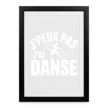 I Can't, I Have Dance - Framed poster (27 × 37 cm) - black - Front