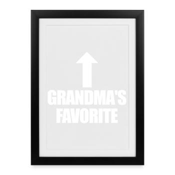 Favorite Grandchild Funny I'm Grandma's Favorite - Framed poster (27 × 37 cm) - black - Front