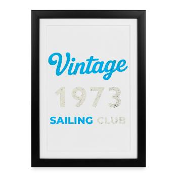 Millésime 1973 – Année de naissance rétro du Yachting Club - Affiche encadrée (27 × 37 cm) - noir - Devant