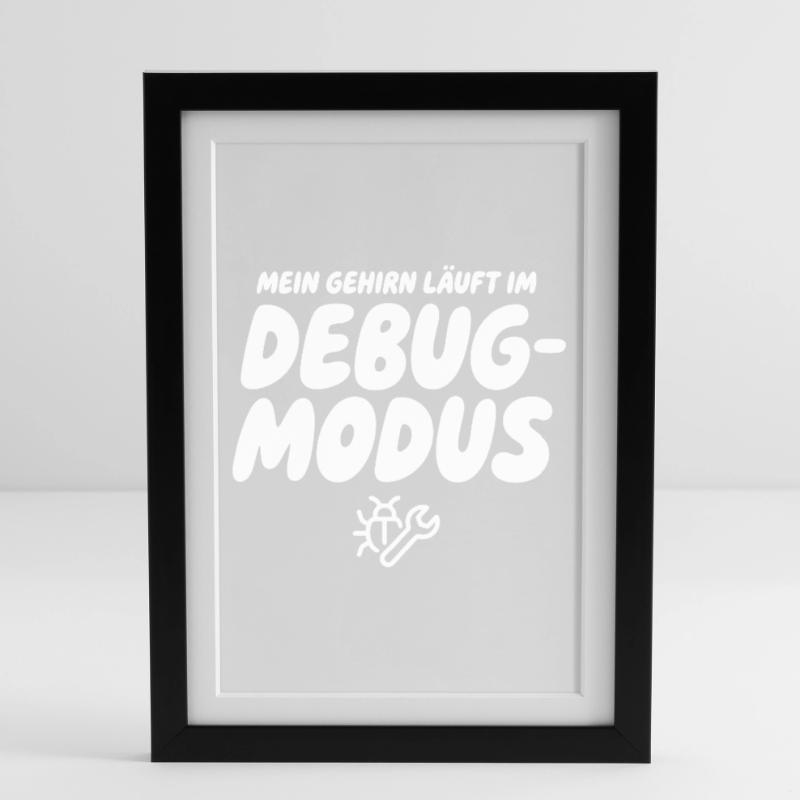 Brain in Debug Mode – Humor Graphics Framed poster (27 × 37 cm)