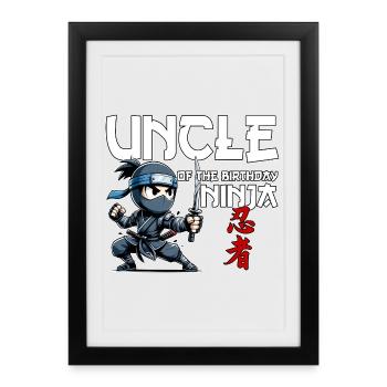 Oncle de l’anniversaire Ninja Anniversaire Drôle - Affiche encadrée (27 × 37 cm) - noir - Devant
