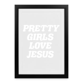 Les jolies filles aiment Jésus - Affiche encadrée (27 × 37 cm) - noir - Devant