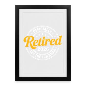 Retired 2026 Funny Retired Graphic Men Retirement - Framed poster (27 × 37 cm) - black - Front