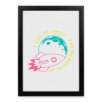 I Love My Family to the Moon Rocket Neon - Framed poster (27 × 37 cm) - black - Front