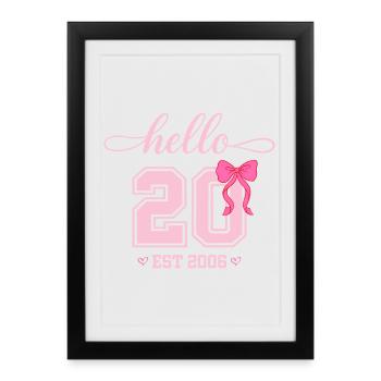 Hello 20 Est 2006 Women's Birthday Design - Framed poster (27 × 37 cm) - black - Front