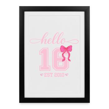 Bonjour 16 Est 2010 Girl Birthday Design - Affiche encadrée (27 × 37 cm) - noir - Devant