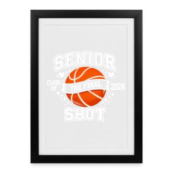 Senior 2026 Basketball - The Final Shot Graduation - Affiche encadrée (27 × 37 cm) - noir - Devant