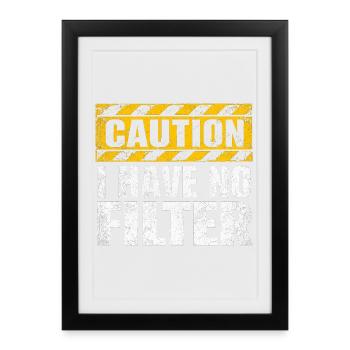 Attention : je n’ai pas de filtre sarcasme ironie humour - Affiche encadrée (27 × 37 cm) - noir - Devant