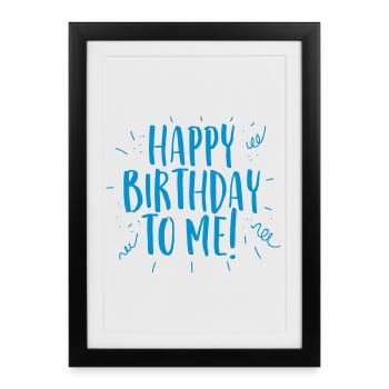 Congratulations on my birthday - Framed poster (27 × 37 cm) - black - Front