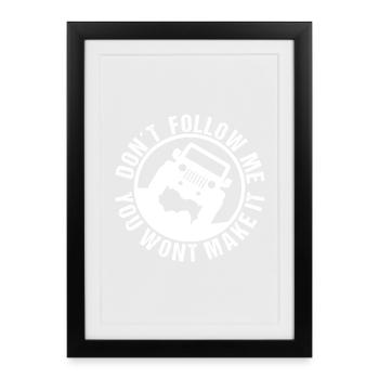 jeep dont follow me white - Framed poster (27 × 37 cm) - black - Front